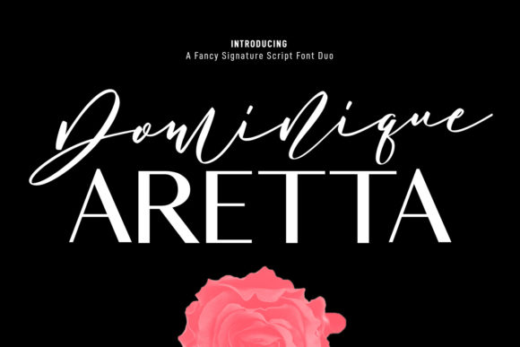 Dominique Aretta: A Fancy Modern Script Font for Real Branding