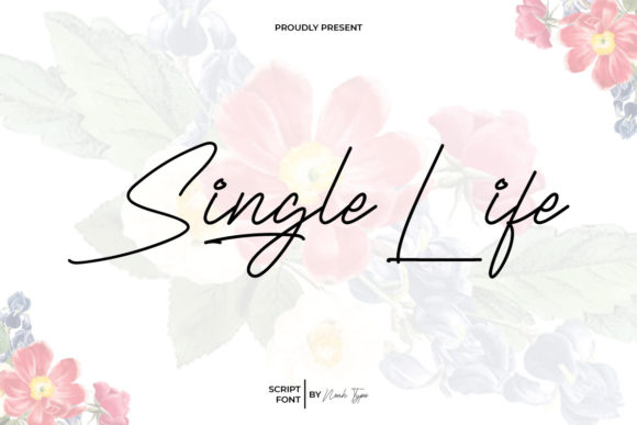 Single Life: A Natural Handwritten Font for Authentic Branding